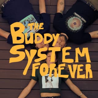 The Buddy System Forever