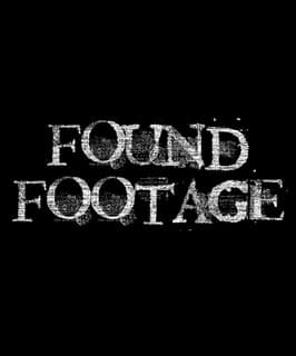 Found Footage