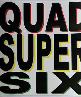 Quad Super Six