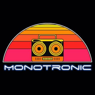 Monotronic