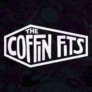 The Coffin Fits