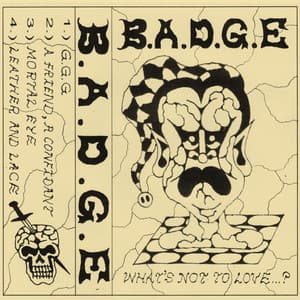 B.A.D.G.E.
